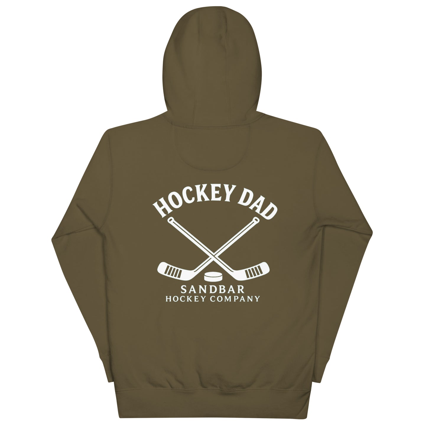 Military green hockey dad hoodie back view with Hockey Dad Sandbar Hockey Company graphic, crossed hockey sticks, and puck.