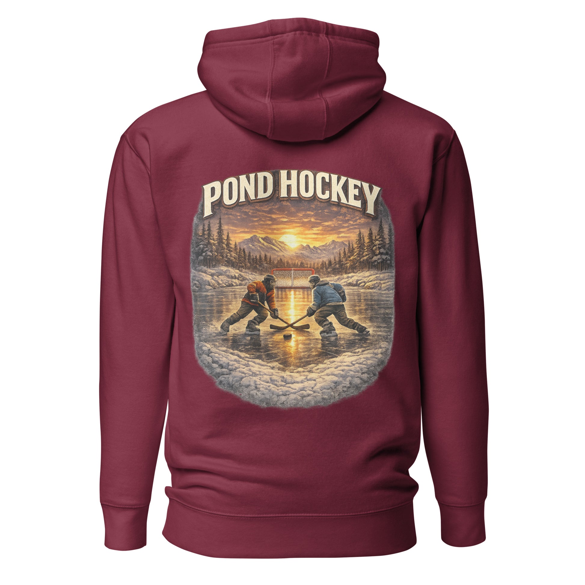 Maroon pullover hoodie with a large back graphic showing two hockey players on a frozen pond at sunset, with mountains, pine trees, a net in the background, and “POND HOCKEY” in bold lettering above.
